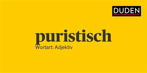 puristisch bedeutung.